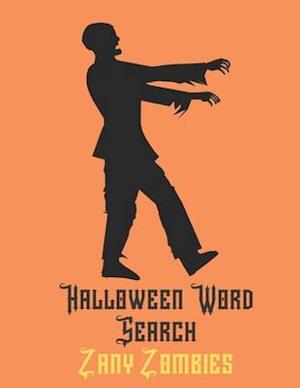 Halloween Word Search Zany Zombies