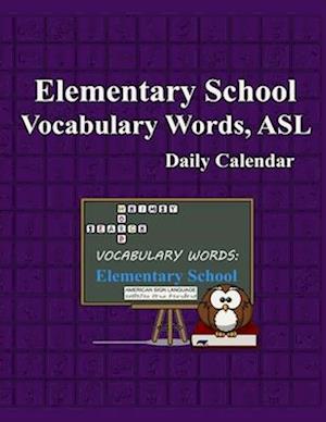 Whimsy Word Search, Elementary School Vocabulary Words - Daily Calendar - in ASL