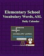 Whimsy Word Search, Elementary School Vocabulary Words - Daily Calendar - in ASL