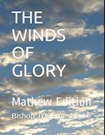 THE WINDS OF GLORY: Mathew Edition 