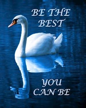 Be the Best You Can Be