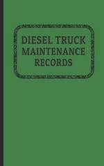 Diesel Truck Maintenance Records: Made for Truck Owners 5" x 8" - 120 Pages 