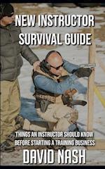 New Instructor Survival Guide