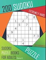 200 Sudoku Extremely Hard: Extremely Hard Sudoku Puzzle Books for Adults With Solutions 