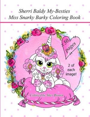 Sherri Baldy My Besties Miss Snarky Barky Coloring Book