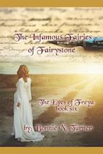 The Infamous Fairies of Fairystone