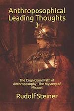 Anthroposophical Leading Thoughts 3