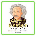 Albert Einstein Explore Science and Facts