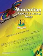 Vincentian Patriotic and School Songs