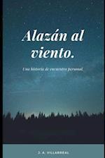 Alazán al viento.