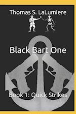 Black Bart One