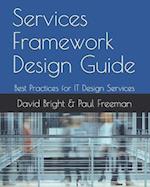 Services Framework Design Guide