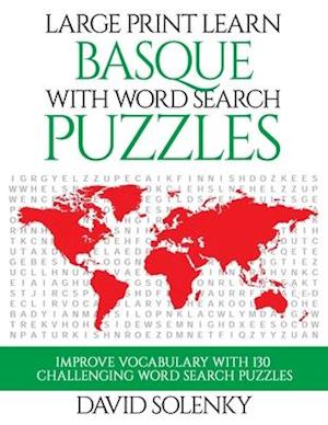 Large Print Learn Basque with Word Search Puzzles