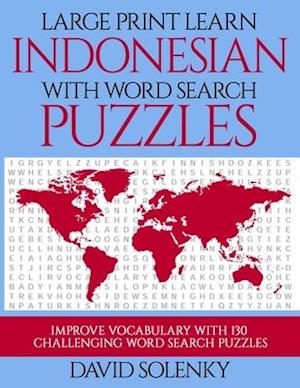 Large Print Learn Indonesian with Word Search Puzzles