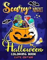 Scary Night Halloween Coloring Book Cute Edition