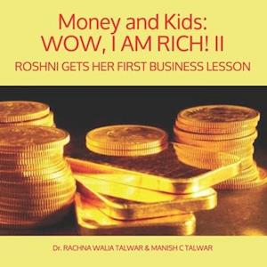Money and Kids: WOW, I AM RICH! II: Roshni gets her first business lesson