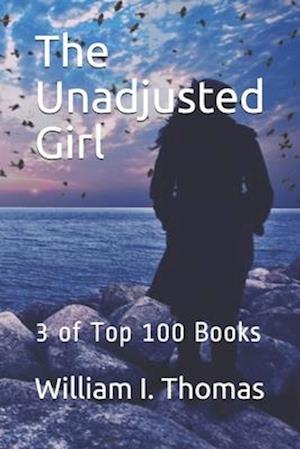 The Unadjusted Girl