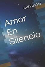 Amor En Silencio