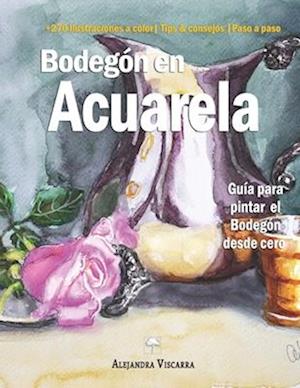 Bodegón en Acuarela