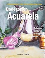 Bodegón en Acuarela