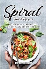 Spiral Sliced Recipes