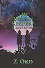 The Dream Keepers - Architects of Duality 