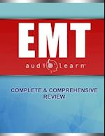 EMT AudioLearn: Complete Audio Review for the National Registry of Emergency Medical Technicians (NREMT) Certification Exam! 