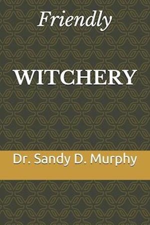 Friendly WITCHERY