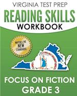 VIRGINIA TEST PREP Reading Skills Workbook Focus on Fiction Grade 3