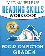 VIRGINIA TEST PREP Reading Skills Workbook Focus on Fiction Grade 4
