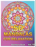 50 Mandalas For Relaxation: Big Mandala Coloring Book for Adults 50 Images Stress Management Coloring Book For Relaxation, Meditation, Happiness and R