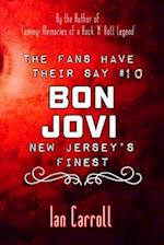 The Fans Have Their Say #10 Bon Jovi