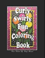 Curly, Swirly Fun Coloring Book