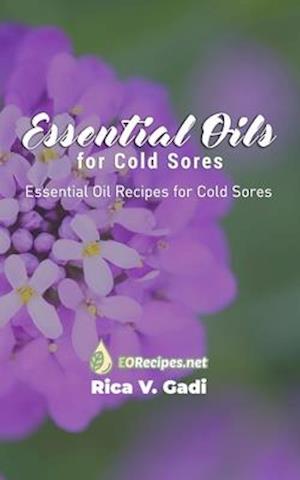 Essential Oils for Cold Sores