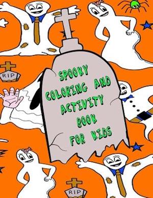 Spooky Coloring And Activity Book For Kids