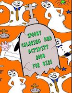 Spooky Coloring And Activity Book For Kids