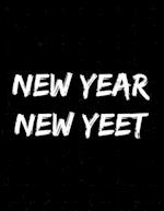 New Year New Yeet