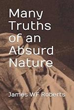 Many Truths of an Absurd Nature