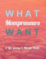 What Mompreneurs Want