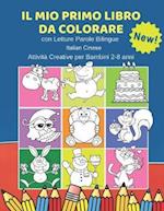 Il Mio Primo Libro da Colorare con Letture Parole Bilingue Italian Cinese Attività Creative per Bambini 2-8 anni