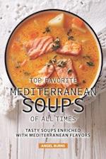 Top Favorite Mediterranean Soups of all Times