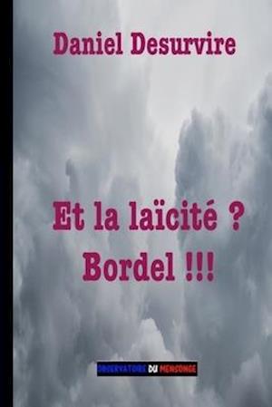 Et la laïcité ? Bordel !!!