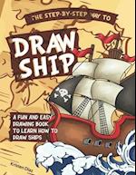 The Step-by-Step Way to Draw Ship