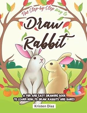 The Step-by-Step Way to Draw Rabbit