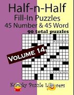 Half-n-Half Fill-In Puzzles, Volume 14: 45 Number and 45 Word (90 Total Puzzles) 