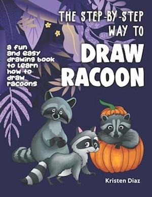 The Step-by-Step Way to Draw Racoon