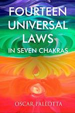 Fourteen Universal Laws in Seven Chakras