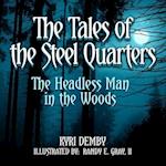 The Tales of The Steel Quarters