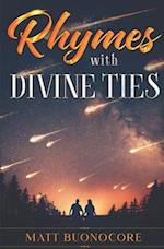 Rhymes With Divine Ties