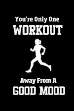 You're Only One Workout Away From A Good Mood